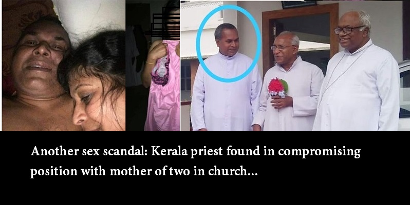 Kerala Church Sex Scandal Is On The Rise Then A Priest Is Caught With A Nun The Scoop India 